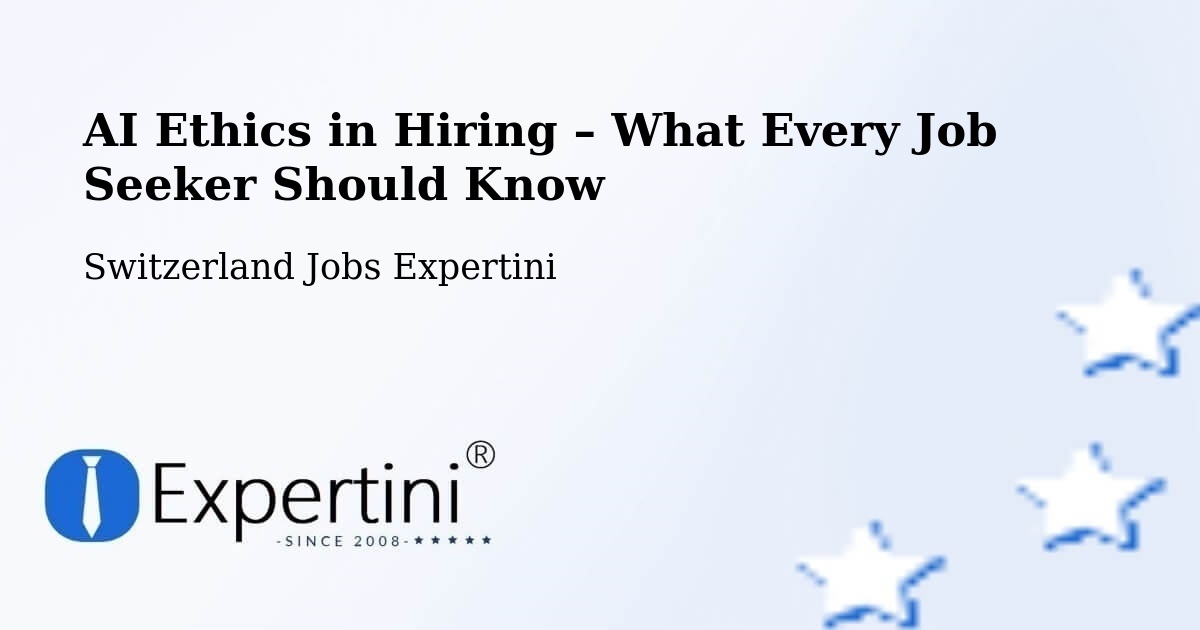 AI Ethics in Recruitment & Hiring – Le Vaud - Le Vaud, Switzerland Jobs Expertini