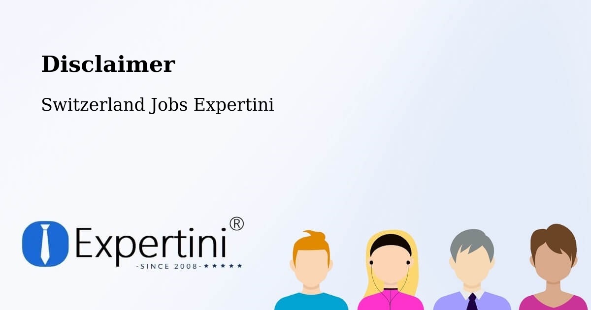 Disclaimer – Le Vaud - Switzerland Jobs Expertini