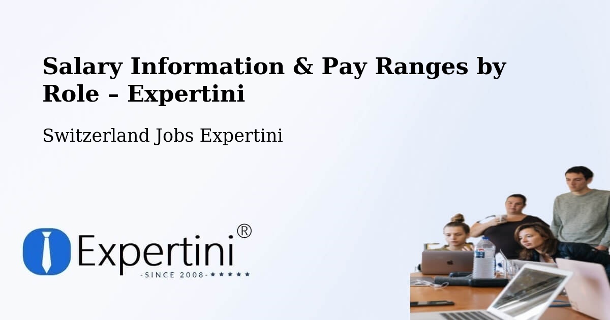 Salary Information & Pay Ranges – Le Vaud - Le Vaud, Switzerland Jobs Expertini