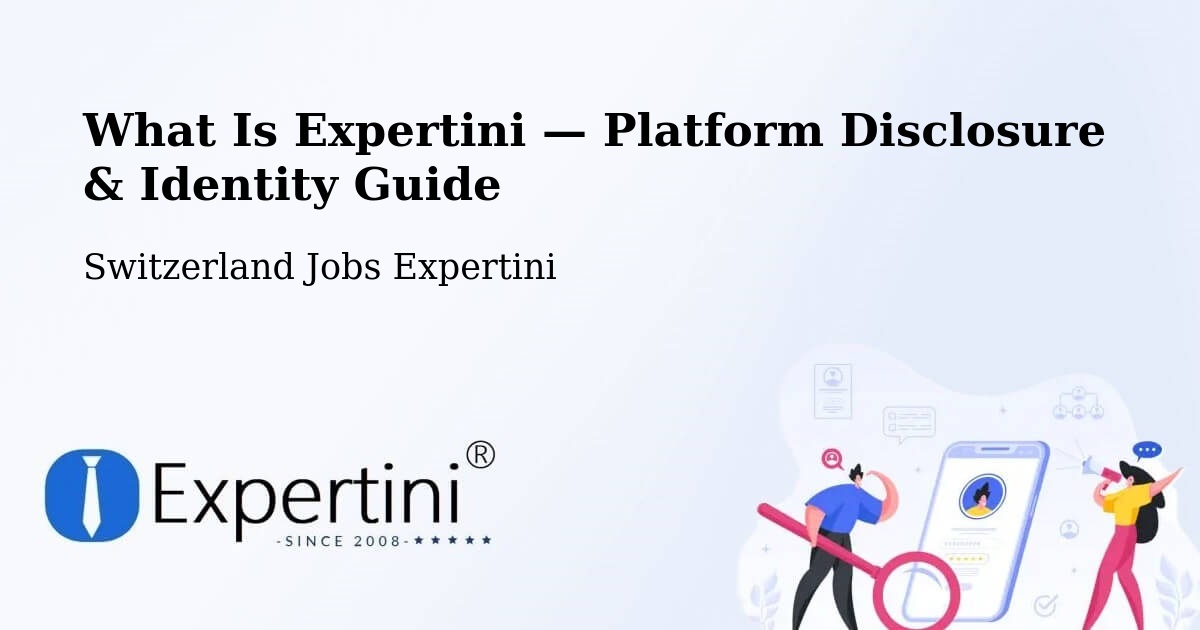 What Is Expertini — Platform Disclosure & Identity Guide – Le Vaud